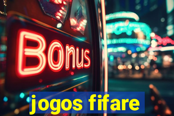 jogos fifare